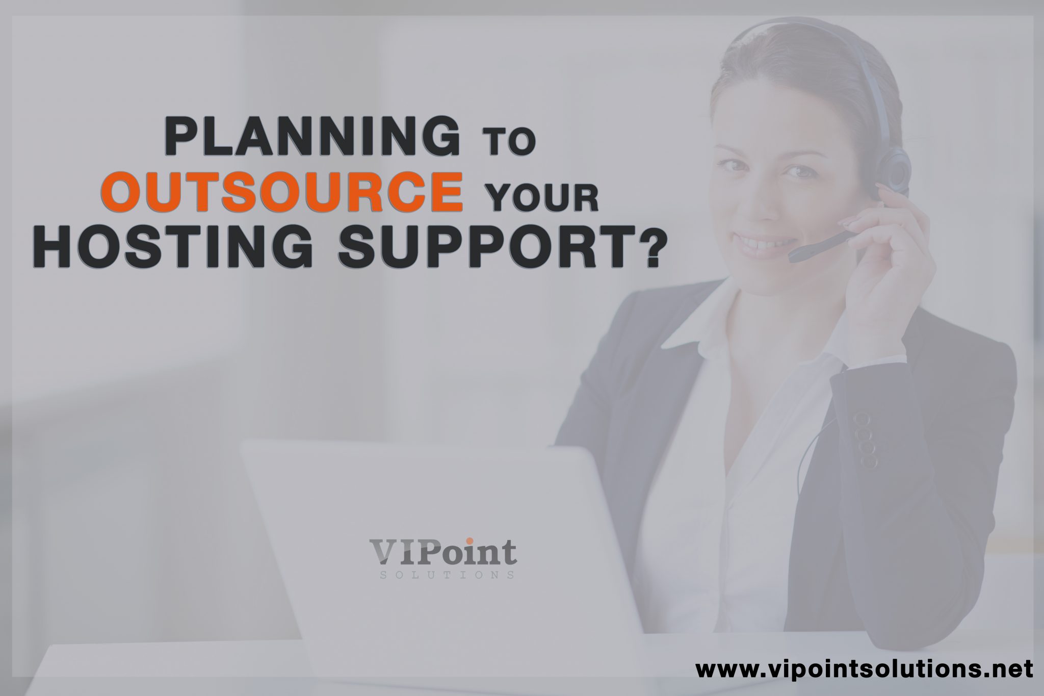 Outsourcing webhosting tech support vipoint solutions